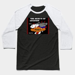 The Heroes of Legend Baseball T-Shirt